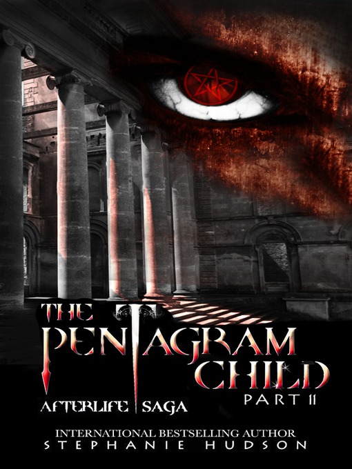 Title details for THE PENTAGRAM CHILD PART 2 by Stephanie Hudson - Available